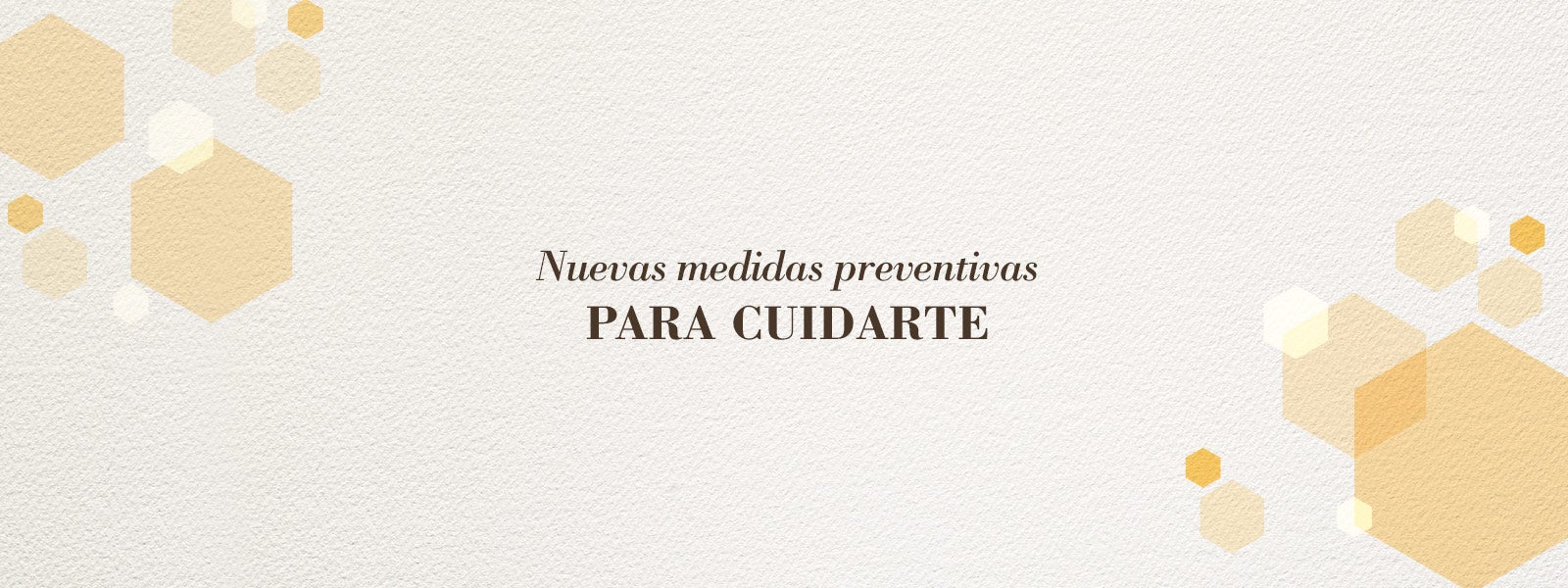 Nos preocupamos por tu bienestar